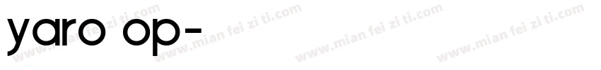 yaro op字体转换